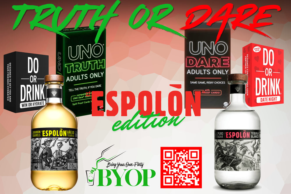 BYOP Truth or Dare — Espolón Double XL