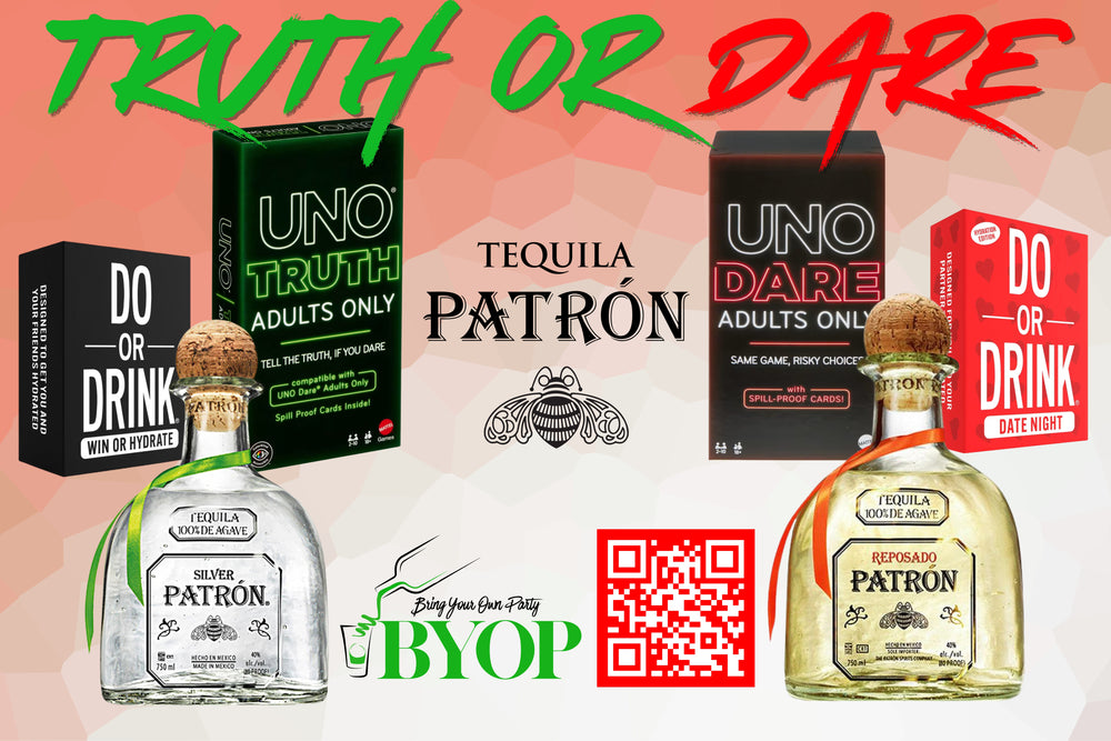 BYOP Truth or Dare — Patrón Double XL