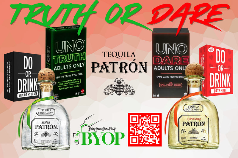 BYOP Truth or Dare — Patrón Double XL